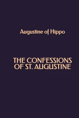 The Confessions of Saint Augustine Hardcover  January 25, 2025